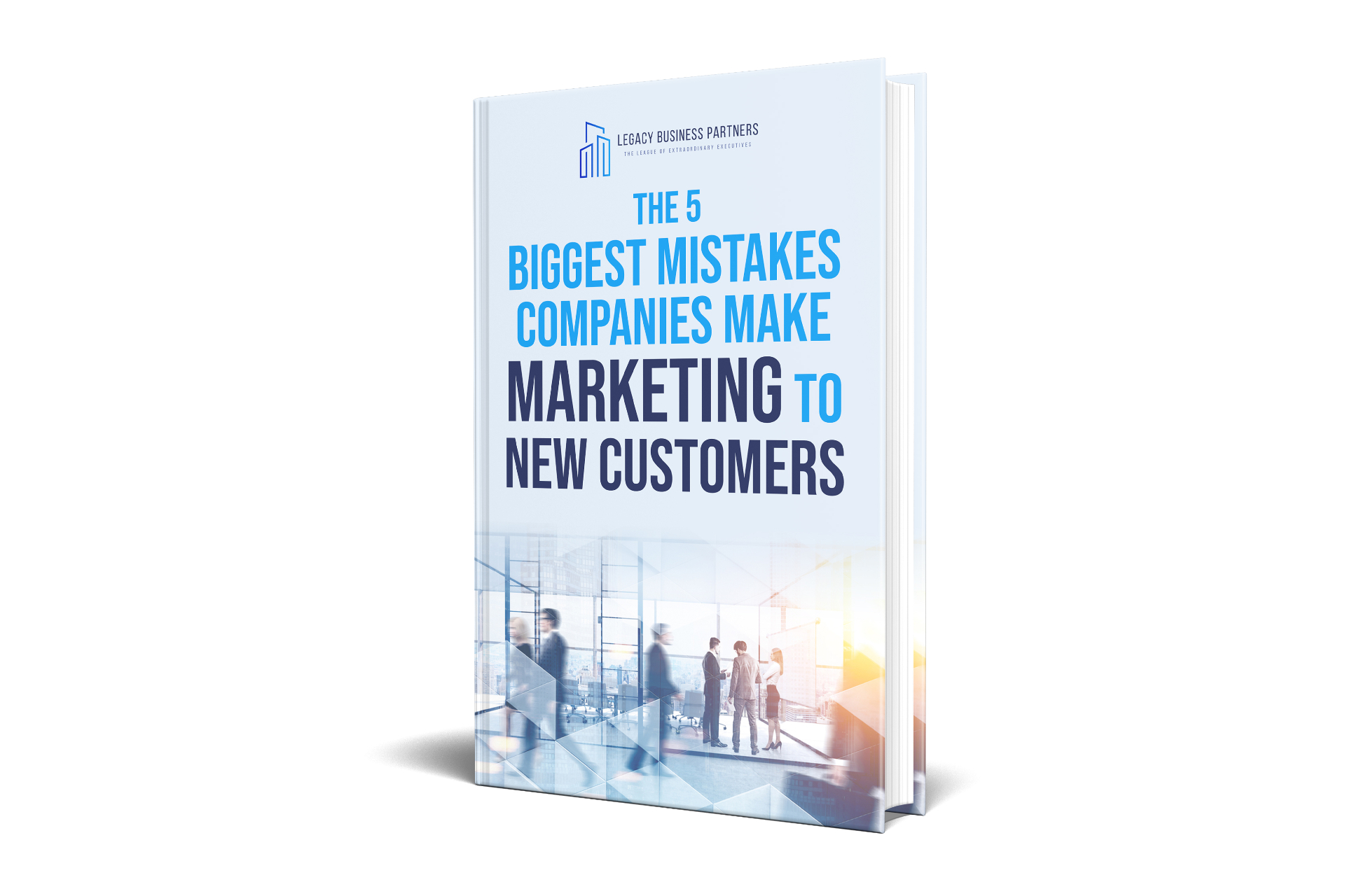 The 5 Biggest Mistakes Companies Make Marketing to New Customers — free download